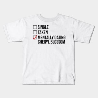 MENTALLY DATING CHERYL BLOSSOM Kids T-Shirt